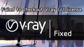 Failed to checkout vray license